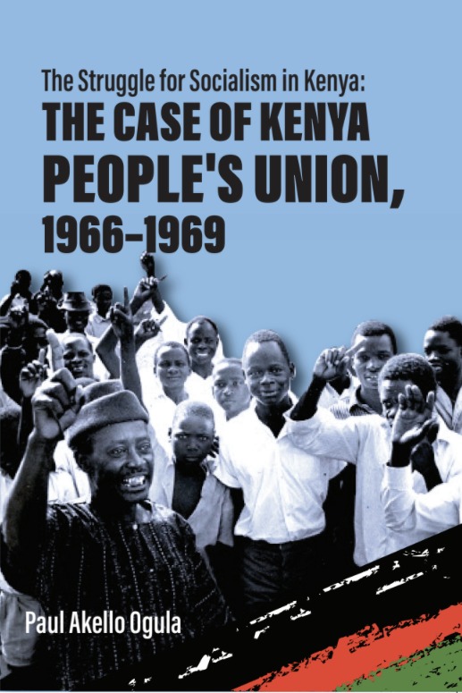 Cover of The Struggle for Socialism The Case of the Kenya People's Union